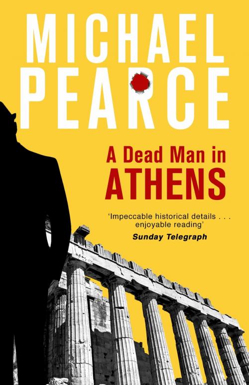 Cover of the book A Dead Man in Athens by Michael Pearce, Little, Brown Book Group