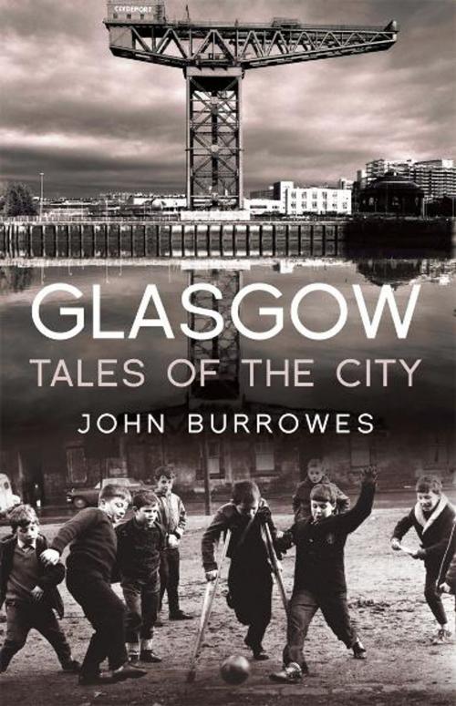 Cover of the book Glasgow by John Burrowes, Mainstream Publishing