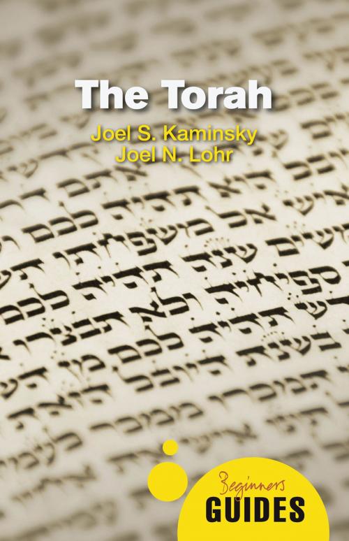 Cover of the book The Torah by Joel N. Lohr, Joel S Kaminsky, Oneworld Publications