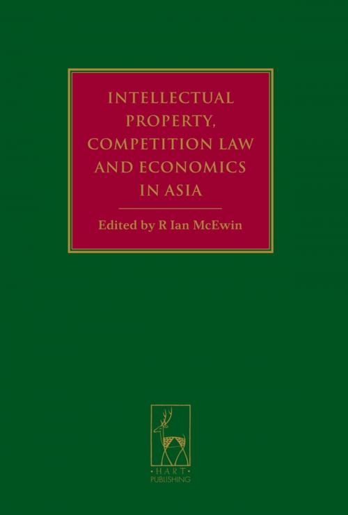 Cover of the book Intellectual Property, Competition Law and Economics in Asia by , Bloomsbury Publishing