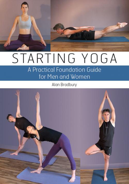 Cover of the book Starting Yoga by Alan Bradbury, Crowood