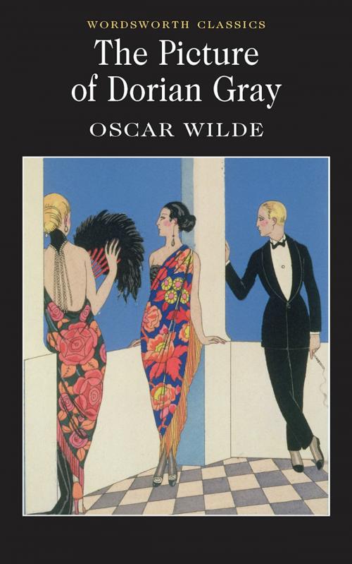 Cover of the book The Picture of Dorian Gray by Oscar Wilde, John M.L. Drew, Keith Carabine, Wordsworth Editions Ltd
