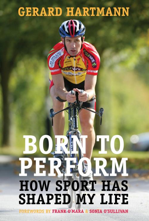 Cover of the book Born to Perform by Gerard Hartmann, Orpen Press