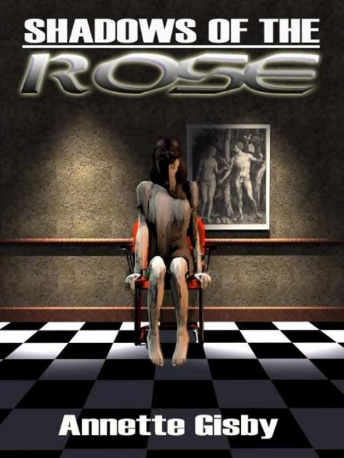 Cover of the book Shadows of the Rose by Annette Gisby, Double Dragon Publishing