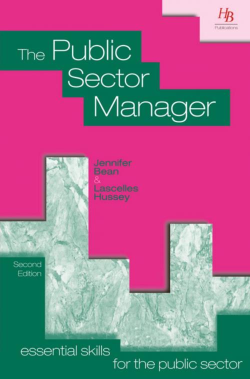Cover of the book The Public Sector Manager by Jennifer Bean, Lascelles Hussey, HB Publications