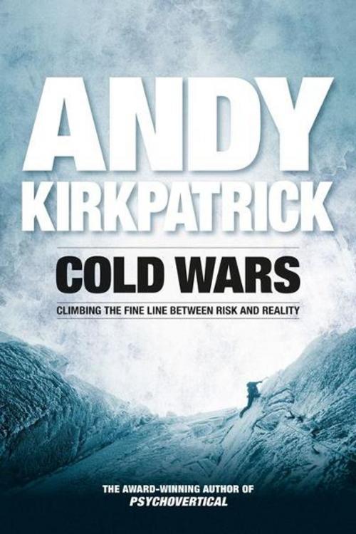 Cover of the book Cold Wars by Andy Kirkpatrick, Vertebrate Publishing