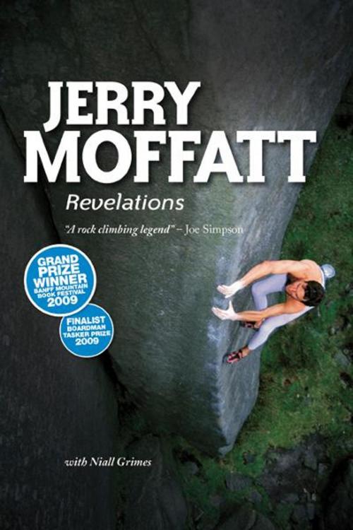 Cover of the book Jerry Moffatt - Revelations by Jerry Moffatt, Vertebrate Publishing