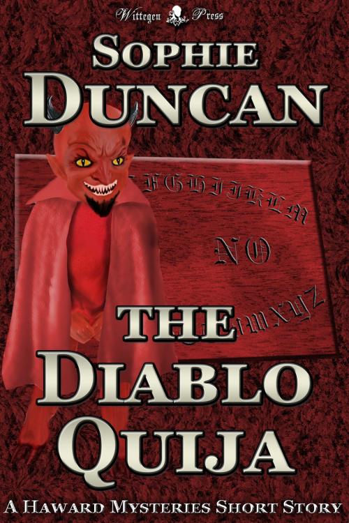 Cover of the book The Diablo Ouija by Sophie Duncan, Wittegen Press