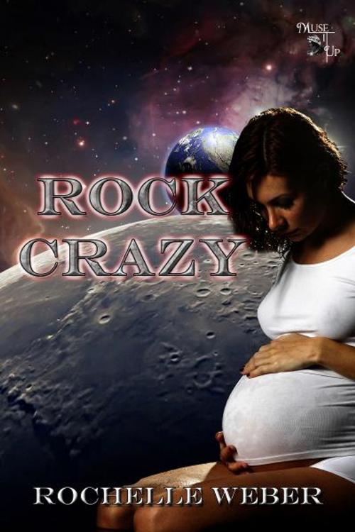 Cover of the book Rock Crazy by Rochelle Weber, MuseItUp Publishing