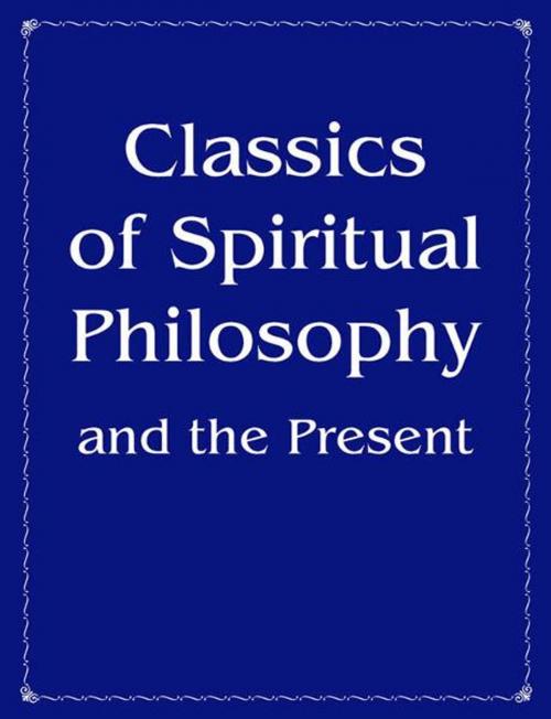 Cover of the book Classics of Spiritual Philosophy and the Present by Vladimir Antonov, New Atlanteans