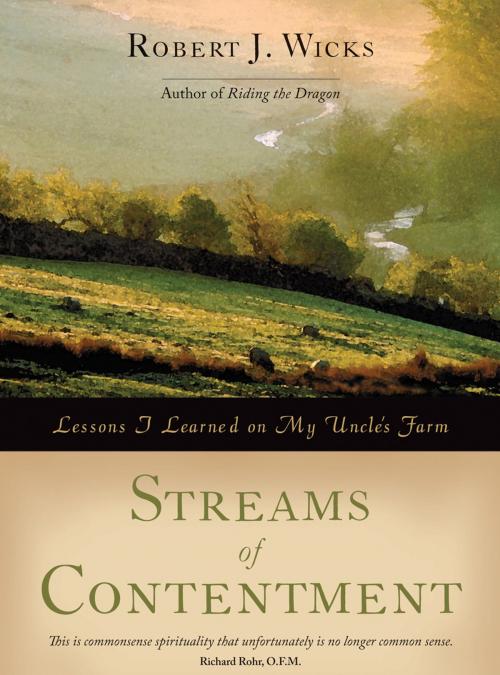 Cover of the book Streams of Contentment by Robert J. Wicks, Ave Maria Press