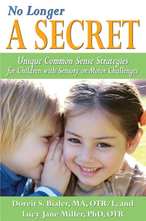 Cover of the book No Longer A SECRET by Doreit Bialer, Sensory Focus