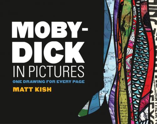 Cover of the book Moby-Dick in Pictures: One Drawing for Every Page by Matt Kish, Tin House Books