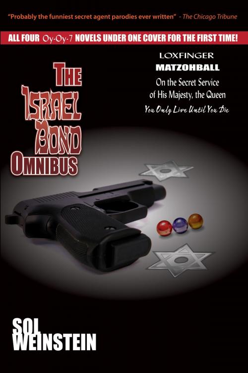 Cover of the book The Israel Bond Omnibus by Sol Weinstein, Combustoica