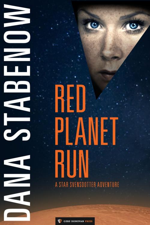 Cover of the book Red Planet Run by Dana Stabenow, Gere Donovan Press