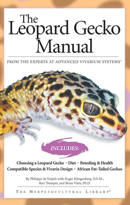 Cover of the book The Leopard Gecko Manual by Philippe De Vosjoli, Roger Klingenberg, Roger Tremper, Brian Viets, CompanionHouse Books
