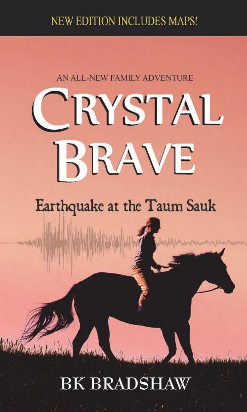 Cover of the book Crystal Brave by BK Bradshaw, Infinity Kids Press