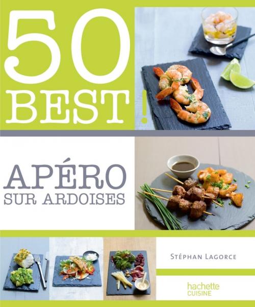 Cover of the book Apéro sur ardoise by Stéphan Lagorce, Hachette Pratique
