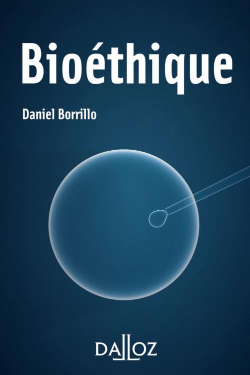 Cover of the book Bioéthique by Daniel Borrillo, Dalloz