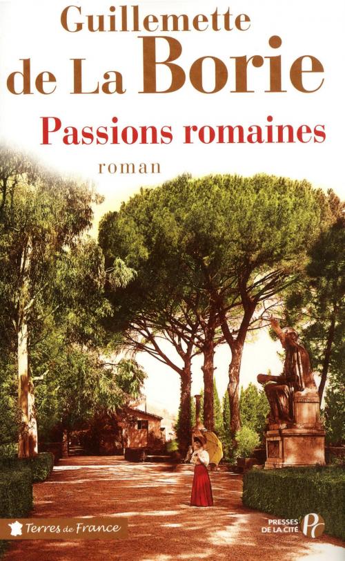 Cover of the book Passions romaines by Guillemette de LA BORIE, Place des éditeurs