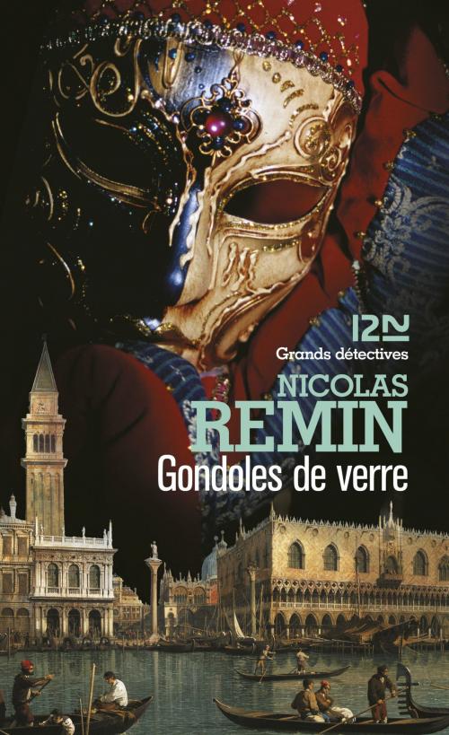 Cover of the book Gondoles de verre by Nicolas REMIN, Univers Poche
