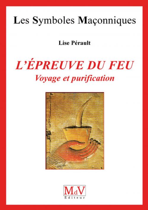 Cover of the book N.30 L'épreuve du feu by Lise Perault, MDV - la maison de vie