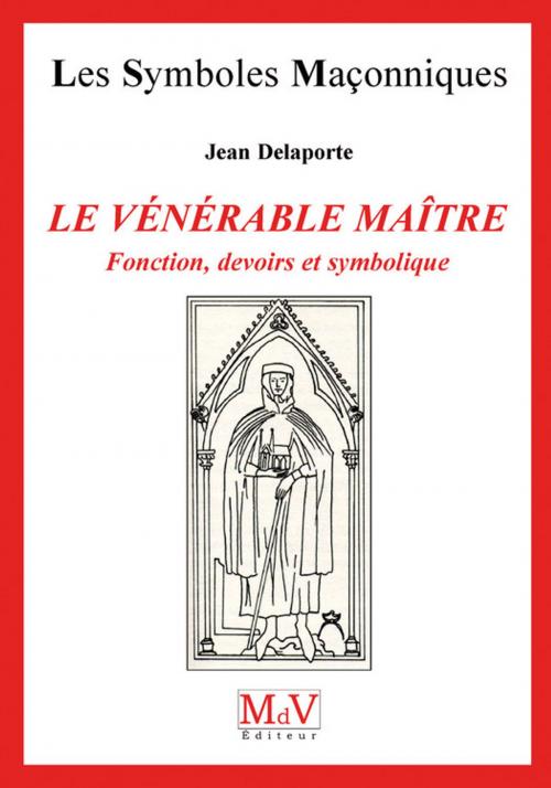 Cover of the book N.33 Le vénérable maître by Jean Delaporte, MDV - la maison de vie