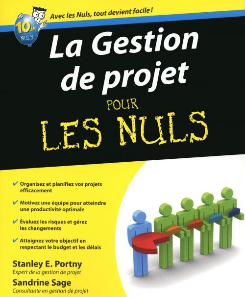 Cover of the book La Gestion de projet pour les Nuls by Sandrine SAGE, Stanley E PORTNY, edi8