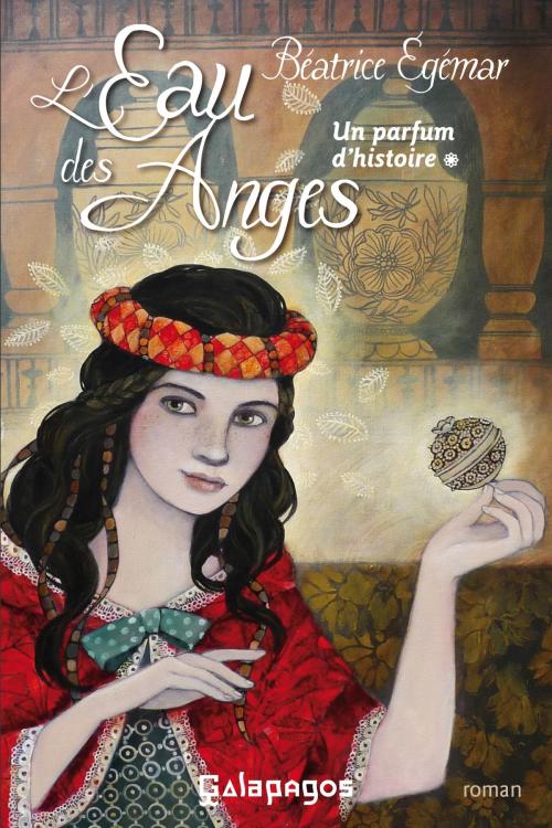 Cover of the book Un parfum d'histoire T1 : L'eau des anges by Béatrice Egémar, Archipel