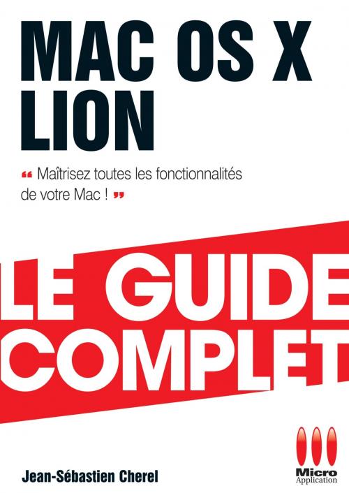 Cover of the book Mac Os X Lion Guide Complet by Jean-Sébastien Cherel, MA Editions