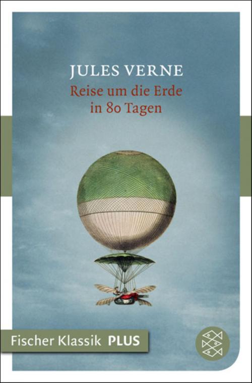 Cover of the book Reise um die Erde in 80 Tagen by Jules Verne, FISCHER E-Books