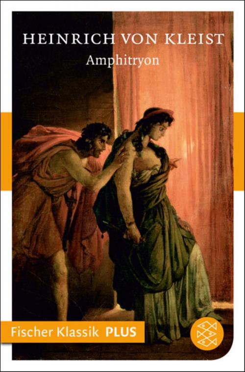 Cover of the book Amphitryon by Heinrich von Kleist, FISCHER E-Books