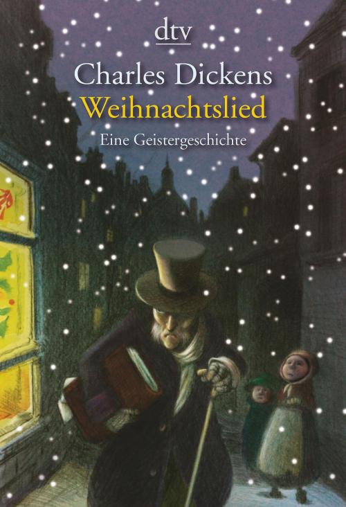 Cover of the book Ein Weihnachtslied in Prosa by Charles Dickens, dtv Verlagsgesellschaft mbH & Co. KG