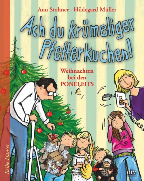 Cover of the book Ach du krümeliger Pfefferkuchen by Anu Stohner, dtv