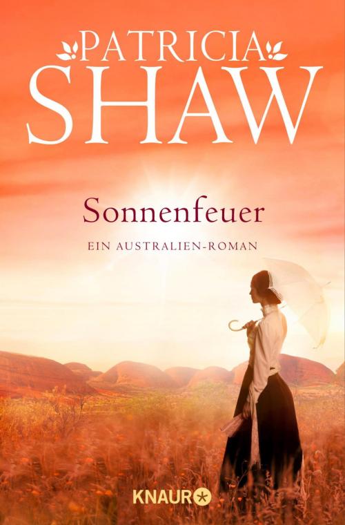 Cover of the book Sonnenfeuer by Patricia Shaw, Knaur eBook
