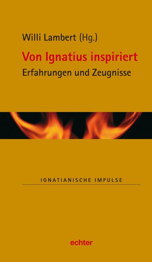 Cover of the book Von Ignatius inspiriert by , Echter