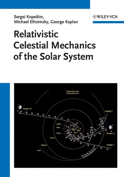 Cover of the book Relativistic Celestial Mechanics of the Solar System by Sergei Kopeikin, Michael Efroimsky, George Kaplan, Wiley