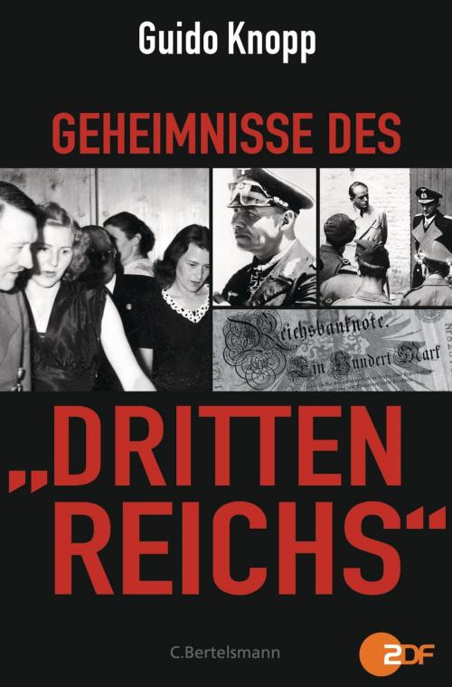 Cover of the book Geheimnisse des "Dritten Reichs" by Guido Knopp, C. Bertelsmann Verlag