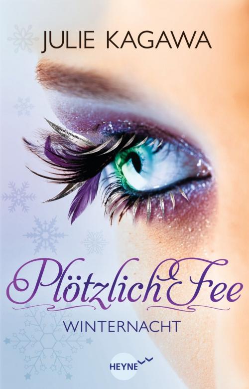 Cover of the book Plötzlich Fee - Winternacht by Julie Kagawa, Heyne Verlag