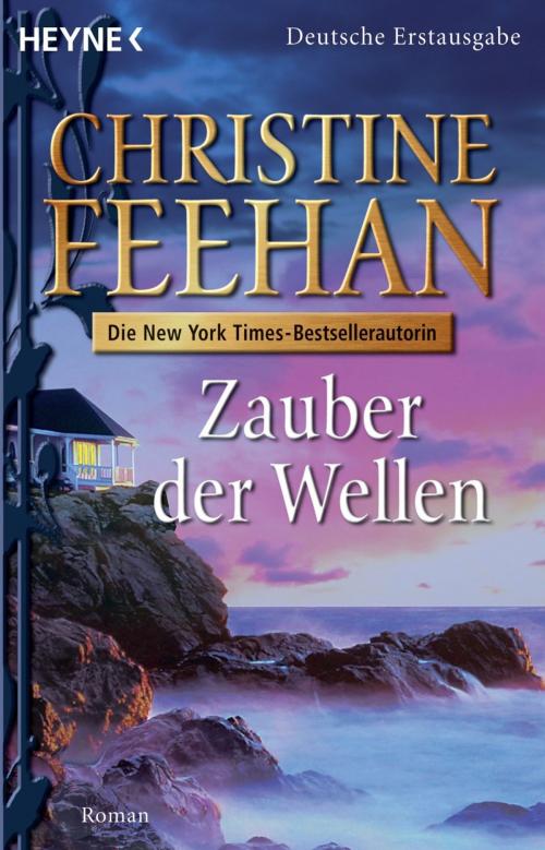 Cover of the book Zauber der Wellen by Christine Feehan, Birgit Groll, Heyne Verlag