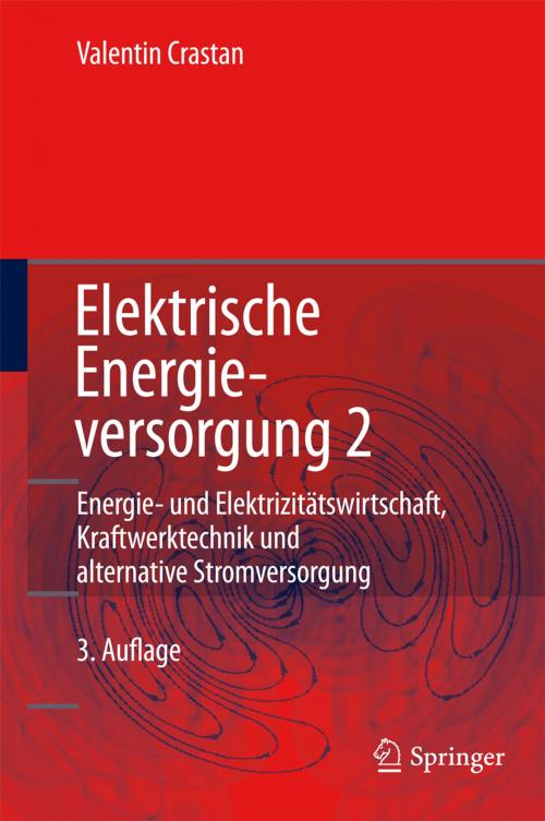 Cover of the book Elektrische Energieversorgung 2 by Valentin Crastan, Springer Berlin Heidelberg