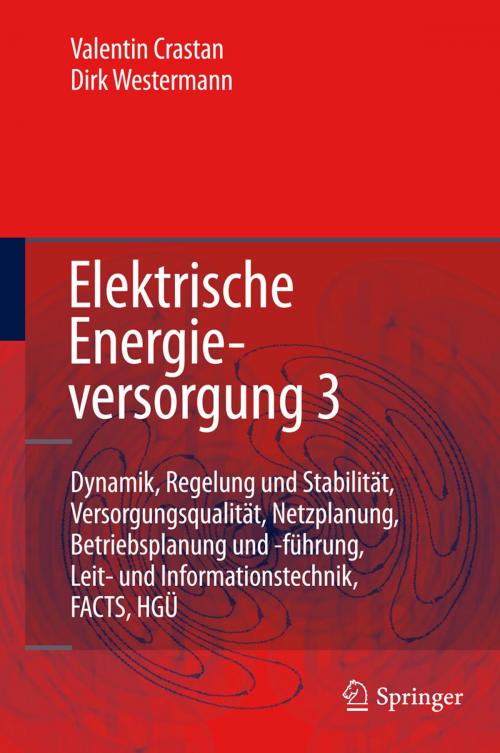 Cover of the book Elektrische Energieversorgung 3 by Valentin Crastan, Dirk Westermann, Springer Berlin Heidelberg