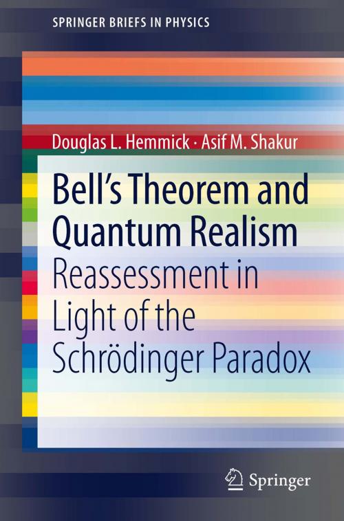 Cover of the book Bell's Theorem and Quantum Realism by Douglas L. Hemmick, Asif M. Shakur, Springer Berlin Heidelberg