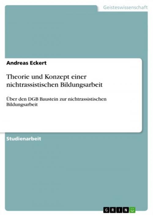 Cover of the book Theorie und Konzept einer nichtrassistischen Bildungsarbeit by Andreas Eckert, GRIN Verlag