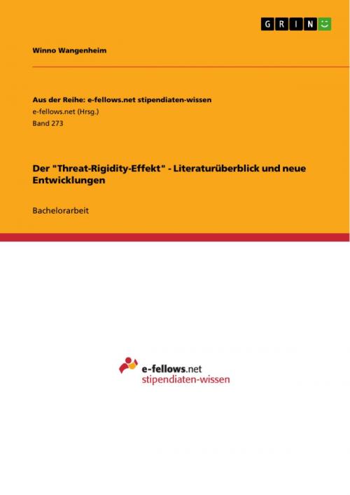 Cover of the book Der 'Threat-Rigidity-Effekt' - Literaturüberblick und neue Entwicklungen by Winno Wangenheim, GRIN Verlag