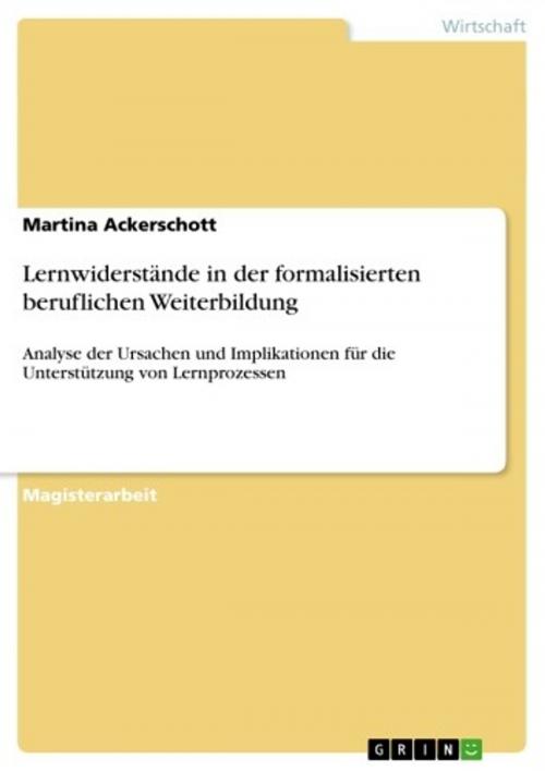 Cover of the book Lernwiderstände in der formalisierten beruflichen Weiterbildung by Martina Ackerschott, GRIN Verlag