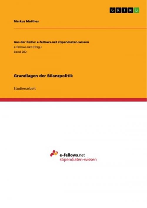 Cover of the book Grundlagen der Bilanzpolitik by Markus Matthes, GRIN Verlag