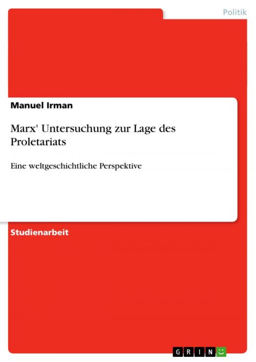 Cover of the book Marx' Untersuchung zur Lage des Proletariats by Manuel Irman, GRIN Verlag