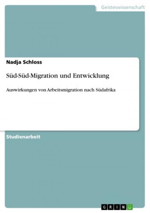Cover of the book Süd-Süd-Migration und Entwicklung by Nadja Schloss, GRIN Verlag