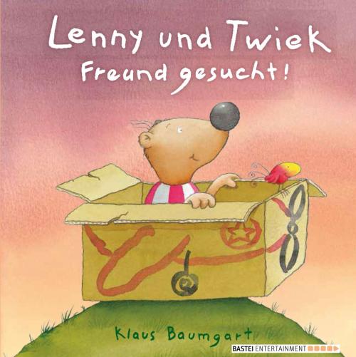 Cover of the book Lenny und Twiek - Freund gesucht! by Klaus Baumgart, Bastei Entertainment